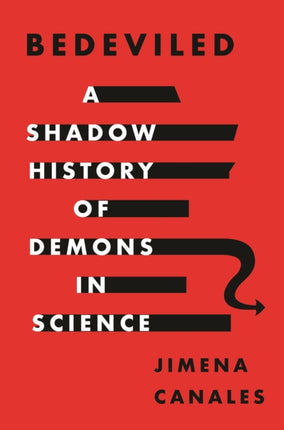 Bedeviled: A Shadow History of Demons in Science