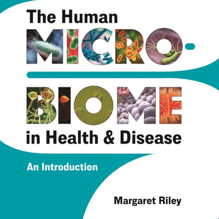The Human Microbiome in Health and Disease  An Introduction