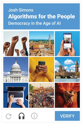 Algorithms for the People: Democracy in the Age of AI