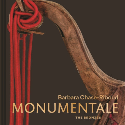 Barbara Chase-Riboud Monumentale: The Bronzes