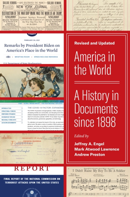 America in the World: A History in Documents since 1898, Revised and Updated