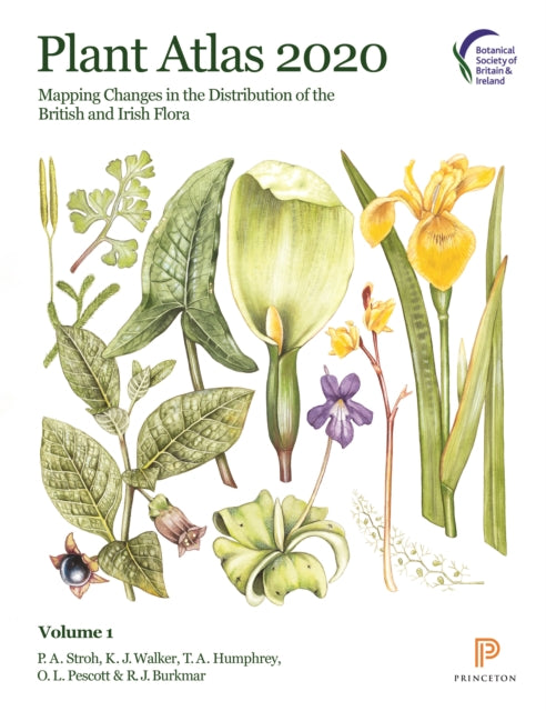 Plant Atlas 2020: Mapping Changes in the Distribution of the British and Irish Flora