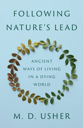 Following Natures Lead