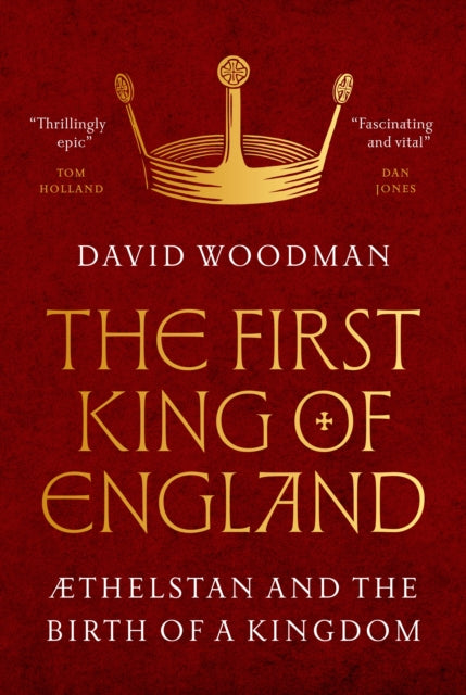 The First King of England  198thelstan and the