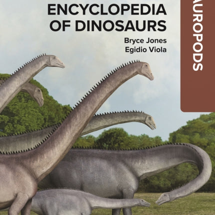 The Princeton Encyclopedia of Dinosaurs Sauropods