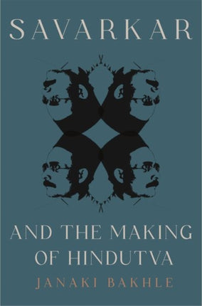 Savarkar and the Making of Hindutva