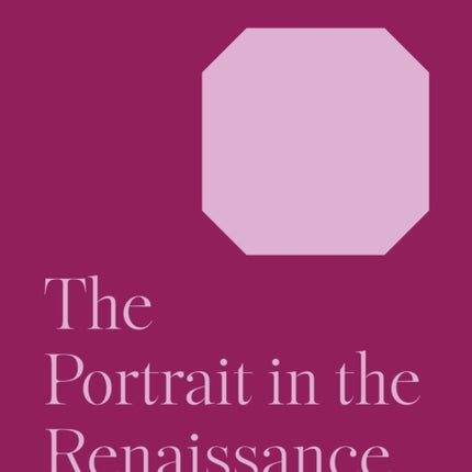 The Portrait in the Renaissance