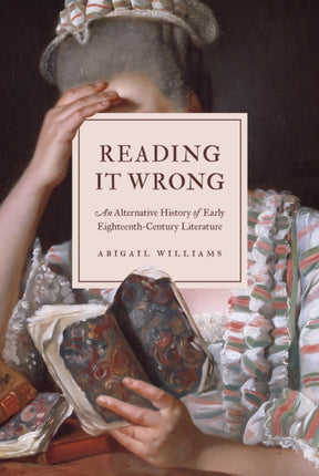 Reading It Wrong  An Alternative History of Early
