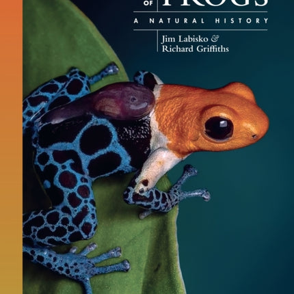 The Lives of Frogs  A Natural History