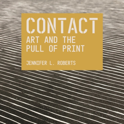 Contact Art and the Pull of Print