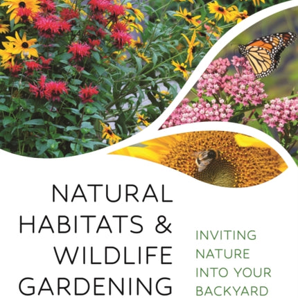 Natural Habitats and Wildlife Gardening