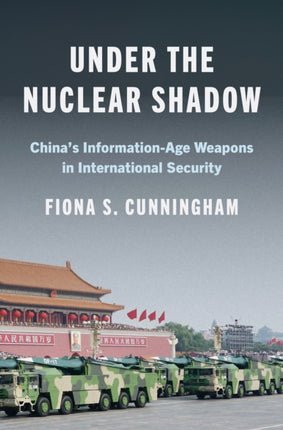Under the Nuclear Shadow  Chinas InformationAge