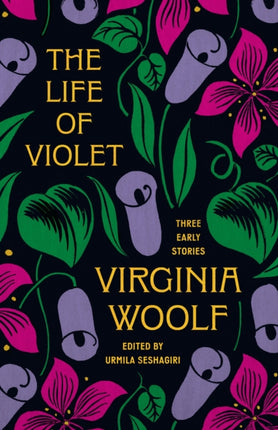 The Life of Violet  Three Early Stories