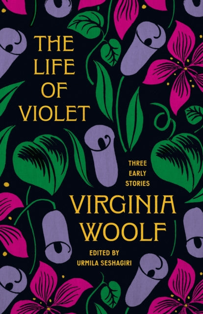The Life of Violet  Three Early Stories