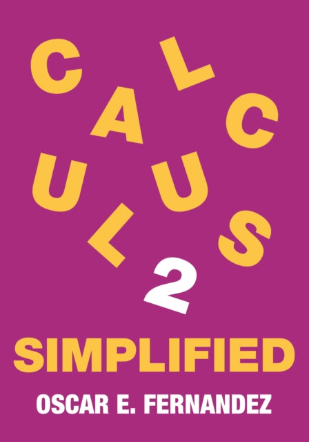 Calculus 2 Simplified  Integration and Infinite