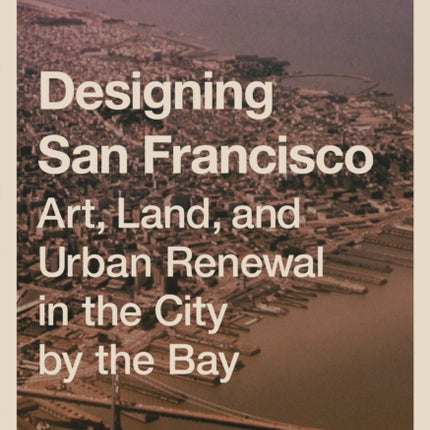 Designing San Francisco