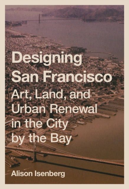 Designing San Francisco