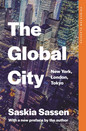 The Global City  New York London Tokyo