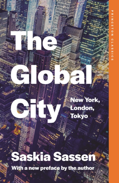 The Global City  New York London Tokyo