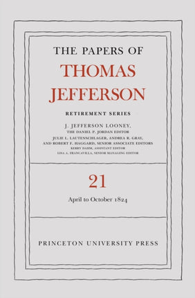 The Papers of Thomas Jefferson Retirement Series