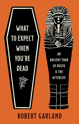 What to Expect When Youre Dead