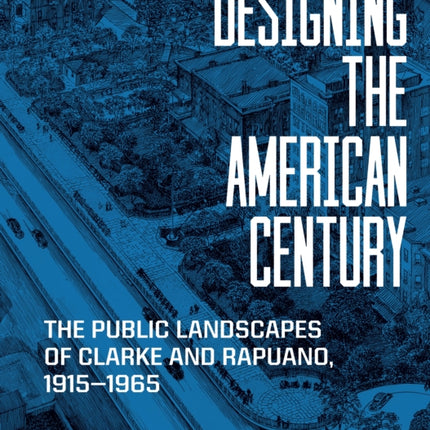 Designing the American Century