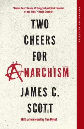 Two Cheers for Anarchism  Six Easy Pieces on