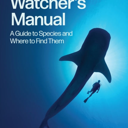 The Shark Watchers Manual