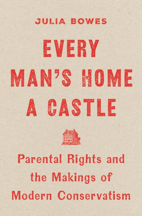Every Mans Home a Castle