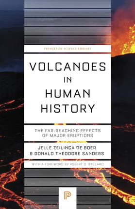 Volcanoes in Human History  The FarReaching Effects of Major Eruptions