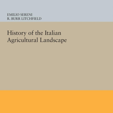 History of the Italian Agricultural Landscape