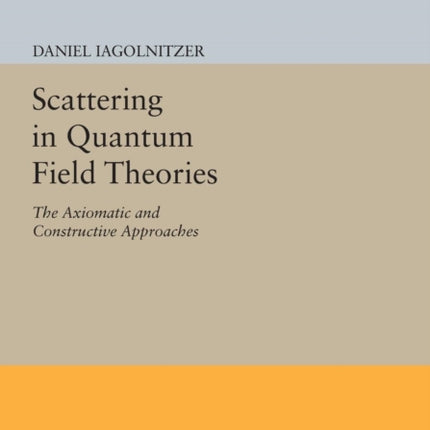 Scattering in Quantum Field Theories