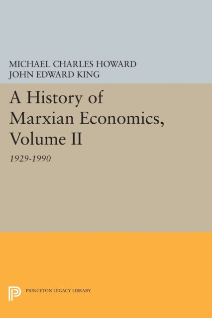 A History of Marxian Economics, Volume II: 1929-1990