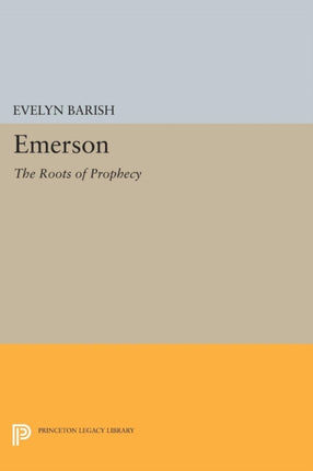 Emerson: The Roots of Prophecy