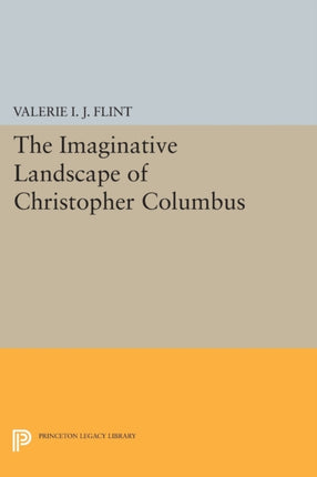 The Imaginative Landscape of Christopher Columbus