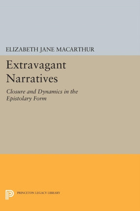 Extravagant Narratives  Closure and Dynamics in