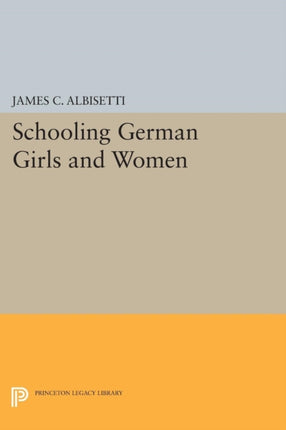 Schooling German Girls and Women