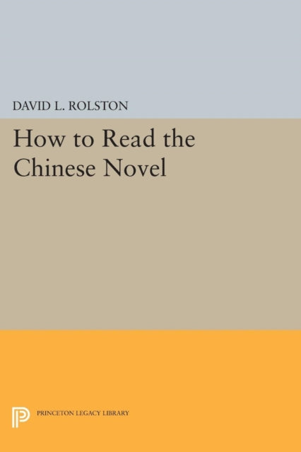 How to Read the Chinese Novel