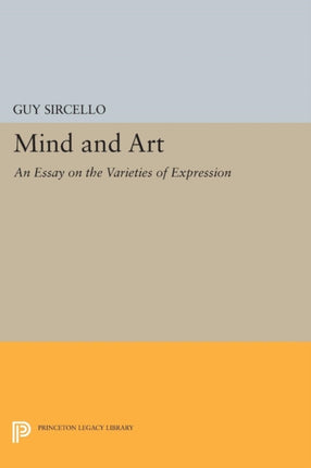 Mind and Art: An Essay on the Varieties of Expression