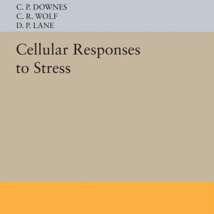Cellular Responses to Stress