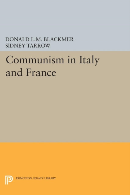 Communism in Italy and France Princeton Legacy