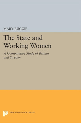 The State and Working Women  A Comparative Study