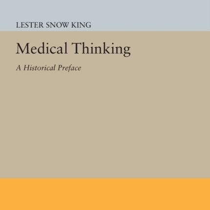 Medical Thinking: A Historical Preface