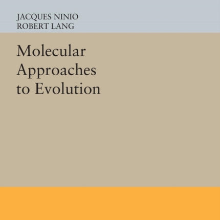 Molecular Approaches to Evolution