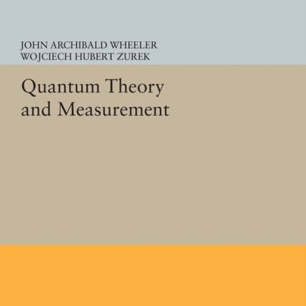 Quantum Theory and Measurement