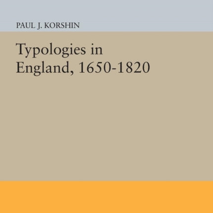 Typologies in England, 1650-1820