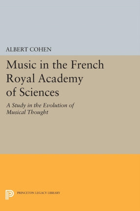 Music in the French Royal Academy of Sciences  A