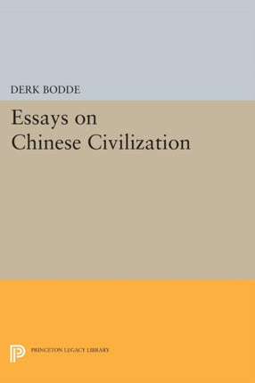 Essays on Chinese Civilization