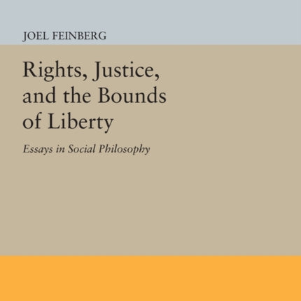 Rights Justice and the Bounds of Liberty