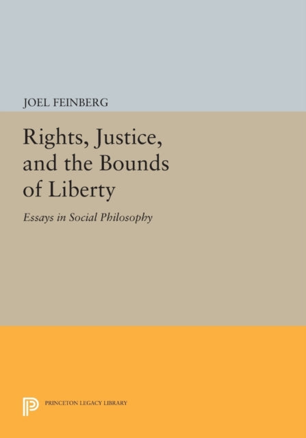 Rights Justice and the Bounds of Liberty